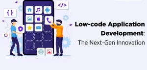 kiến thức về nền tảng low-code