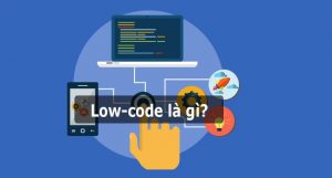 low-code là gì