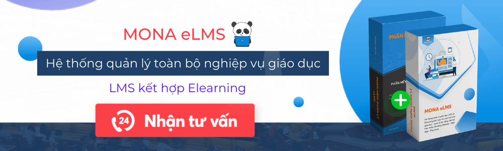 Phần mềm dạy học online chất lượng nhất hiện nay Mona eLMS