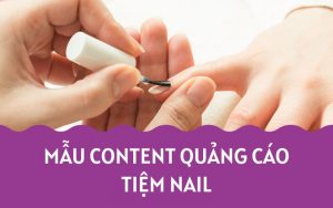 mẫu content quảng cáo tiệm nail