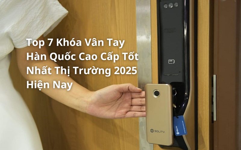 top khóa vân tay hàn quốc