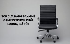 cửa hàng bán ghế gaming tphcm