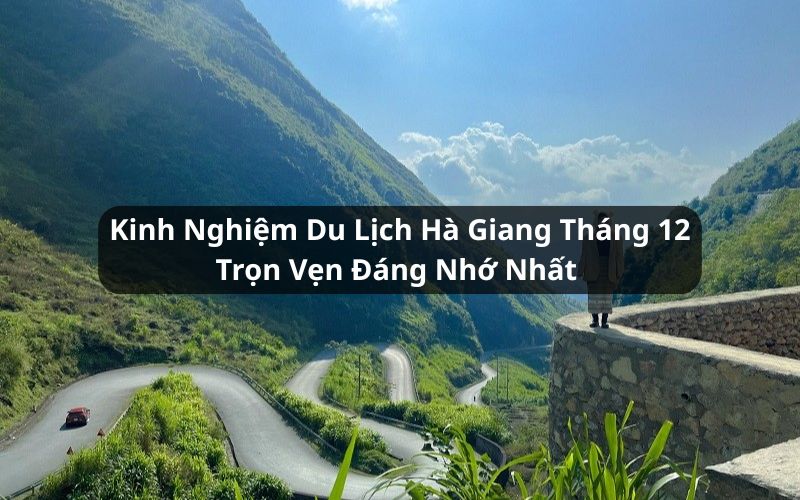 du lịch hà giang tháng 12